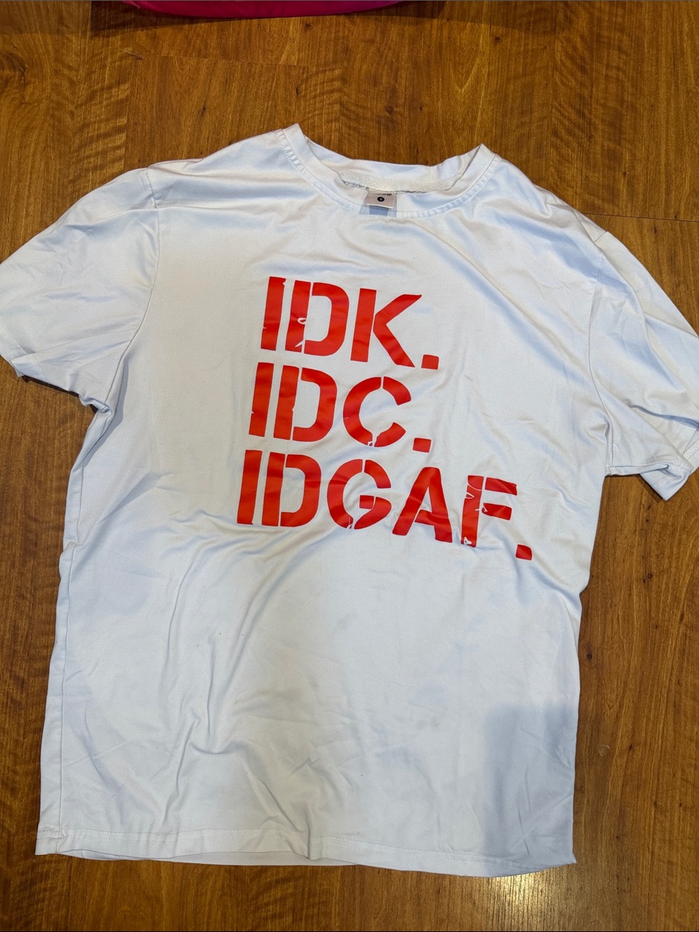 White Graphic Tee with Red Text - IDK IDC IDGAF
